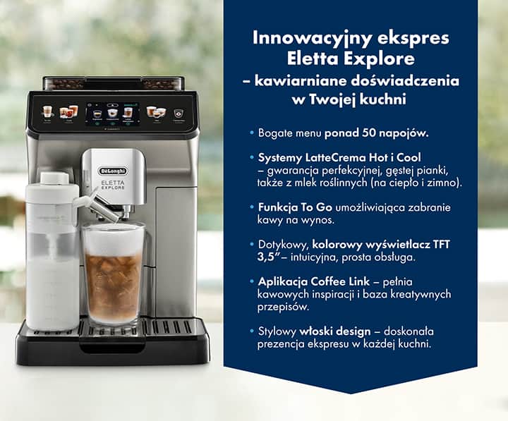 Innowacyjny ekspres Eletta Explore, kawiarniane doświadczania w twojej kuchni - infografika.
