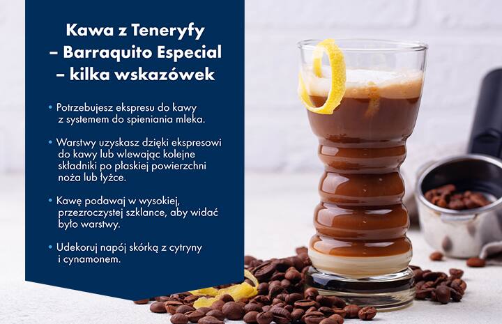 Kawa z Teneryfy – Barraquito Especial – kilka wskazówek - infografika