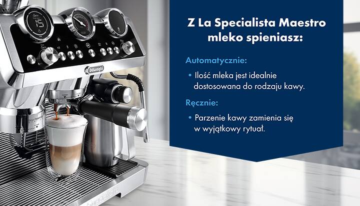 Z La Specialista Maestro mleko spieniasz automatycznie i ręcznie - infografika.